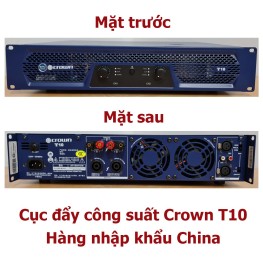 Cục đẩy công suât Crown T10